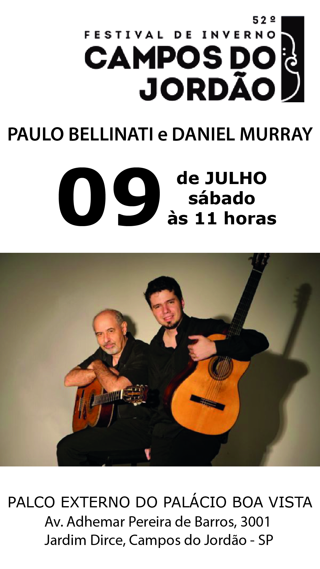 Paulo Bellinati e Daniel Murray